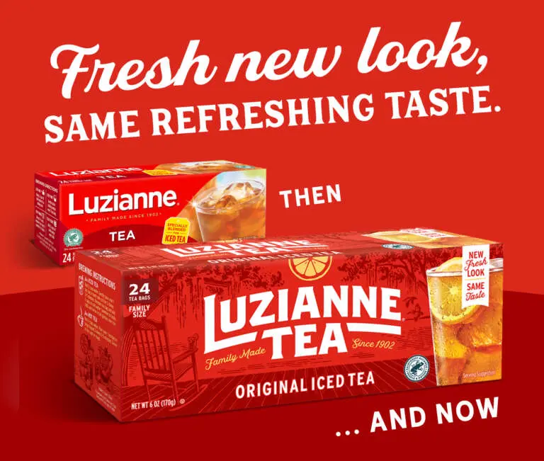 Let our new look take y'all back. - Luzianne Tea